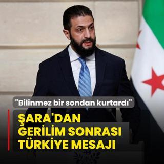 ara'dan gerilim sonras Trkiye mesaj: Bilinmez bir sondan kurtard