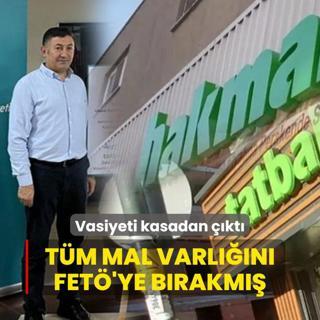 Vasiyeti kasadan kt! Mal varln FET'ye brakm