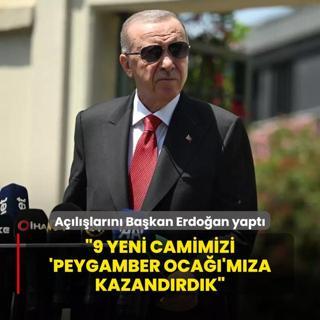 Allarn Bakan Erdoan yapt: 9 yeni camimizi 'Peygamber Oca'mza kazandrdk