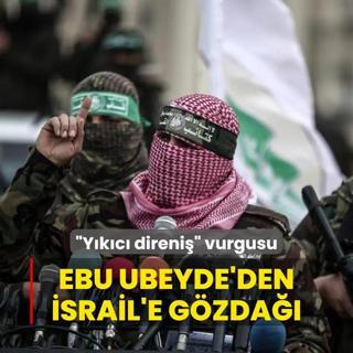 Ebu Ubeyde'den aylar sonra nemli mesajlar: Siyonist orduya kar uzun ve ykc direnie hazrz