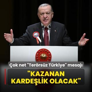 Bakan Erdoan'dan Terrsz Trkiye mesaj: Kazanan kardelik olacak