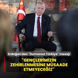 Bakan Erdoan'dan Dumansz Trkiye mesaj: Genlerimizin zehirlenmesine msaade etmeyeceiz