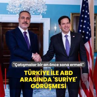 Bakan Fidan, ABD'li mevkida Rubio ile grt: Gndemde Suriye vard