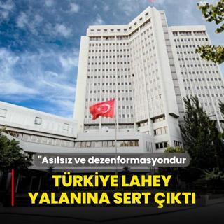 Trkiye'den Lahey yalanna sert tepki: Filistinlilerin haklarn koruyan her trl giriimi en gl ekilde destekleyeceiz