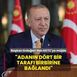 Bakan Erdoan'dan KKTC'ye mjde... Adann drt bir taraf birbirine baland
