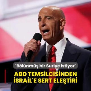 ABD Temsilcisi Barrack'tan srail'e sert eletiri: Blnm bir Suriye istiyor