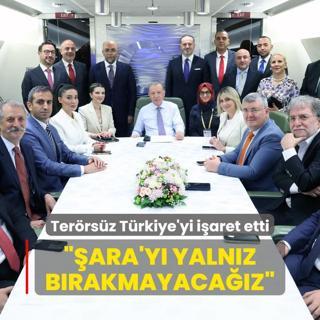 Bakan Erdoan, Terrsz Trkiye'yi iaret etti: ara'y Suriye'de yalnz brakmayacaz