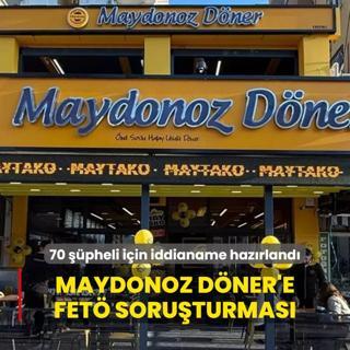 Maydonoz Dner'e FET soruturmas: 70 pheli hakknda iddianame hazrland