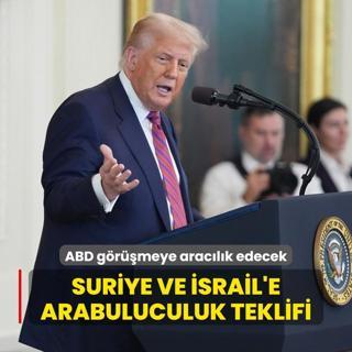 Suriye ve srail'e arabuluculuk teklifi... ABD grmeye araclk edecek