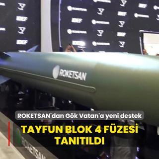 ROKETSAN'dan Gk Vatan'a yeni destek... Tayfun Blok 4 fzesi tantld