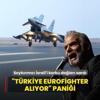 Trkiye Eurofighter alyor panii! Soykrmc srail'i korku dalar sard