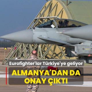 Eurofighter'lar Trkiye'ye geliyor... Almanya'dan da onay kt