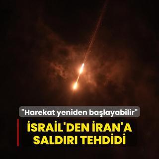 srail'den ran'a saldr tehdidi... Harekat yeniden balayabilir