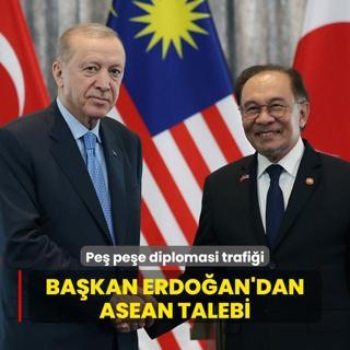 Pe pee diplomasi trafii: Bakan Erdoan'dan ASEAN talebi