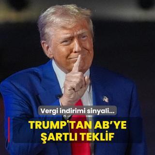 Vergi indirimi sinyali... Trump'tan AB'ye artl teklif