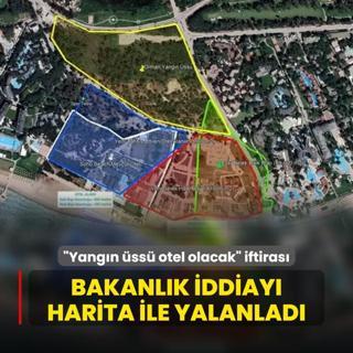 Yangn ss otel olacak iftiras! Bakanlk  iddiay harita ile yalanlad