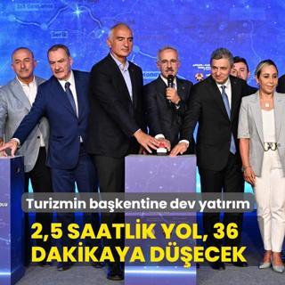 2,5 saatlik yol, 36 dakikaya decek! Turizmin bakentine dev yatrm