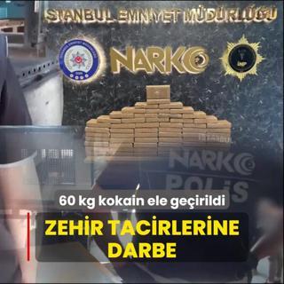 Zehir tacirlerine darbe! 60 kg kokain ele geirildi