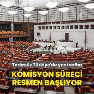 Terrsz Trkiye'de yeni safha: Komisyon sreci balyor