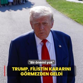 Trump, Filistin kararn grmezden geldi... Bir nemi yok