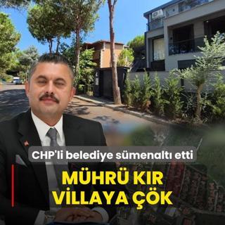 Mhr kr villaya k! CHP'li belediyenin smenalt ettii ortaya kt