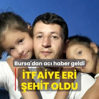 Bursa'dan ac haber geldi... tfaiye eri ehit oldu