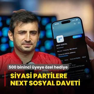 500 bininci yeye zel hediye! Seluk Bayraktar'dan siyasi partilere NEXT Sosyal daveti