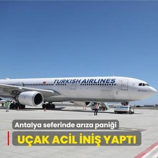 Antalya seferinde arza panii... THY ua acil ini yapt