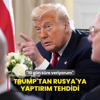 Trump'tan Rusya'ya yaptrm tehdidi... 10 gn sre veriyorum