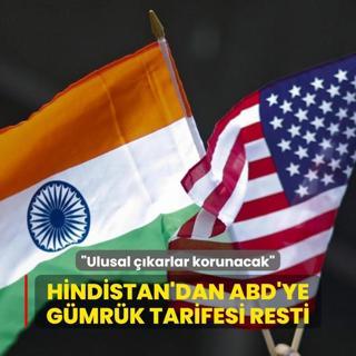Hindistan'dan ABD'ye gmrk tarifesi resti: Ulusal karlar korunacak
