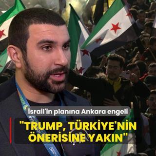 srail'in Suriye planna Ankara engeli: Trump, Trkiye'nin nerisine daha yakn
