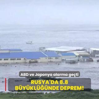 Rusya'da 8.8 byklnde deprem! ABD ve Japonya alarma geti