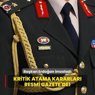 Bakan Erdoan'n imzasyla yaymland! Atama ve rtbe kararlar Resmi Gazete'de