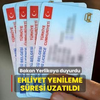 Ehliyet yenileme tarihi  ay uzatld