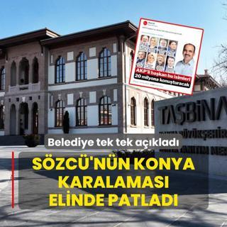 Szc'nn Konya karalamas elinde patlad... Belediye tek tek aklad