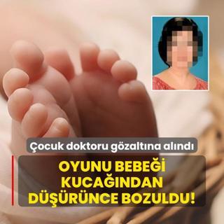 Oyunu bebei kucandan drnce bozuldu! Doktor gzaltna alnd