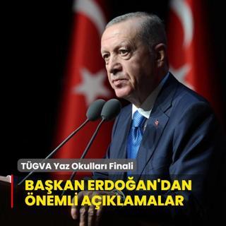 TGVA Yaz Okullar Finali... Bakan Erdoan'dan nemli aklamalar