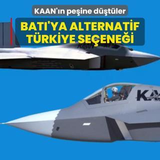 Bat'ya alternatif olarak Trkiye'yi gryorlar! KAAN sava uann peine dtler