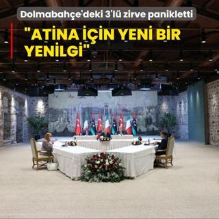 Dolmabahe'deki 3'l zirve panikletti: Atina iin yeni bir yenilgi