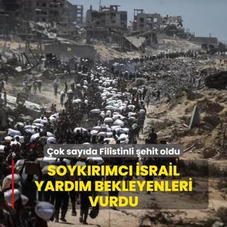 Soykrmc srail yardm bekleyenleri vurdu: ok sayda Filistinli ehit oldu