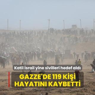 Katil srail'in Gazze'ye saldrlarnda son 24 saatte 119 kii hayatn kaybetti
