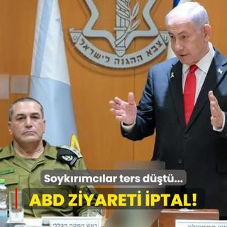 Soykrmclar ters dt... ABD ziyareti iptal!