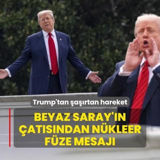 Mesajn Beyaz Saray'n atsndan verdi! Trump'tan 'nkleer fze' k