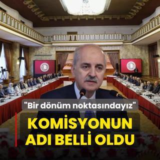 Terrsz Trkiye komisyonu topland! TBMM Bakan Kurtulmu: Tarihi bir dnm noktasndayz