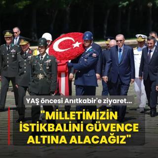 YA ncesi Antkabir'e ziyaret... Bakan Erdoan: Milletimizin istikbalini gvence altna alacaz