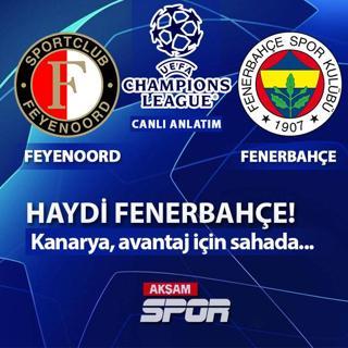 CANLI: Feyenoord - Fenerbahe