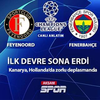 CANLI: Feyenoord - Fenerbahe