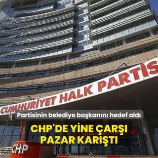 CHP yine kart: Partisinin belediye bakann hedef ald