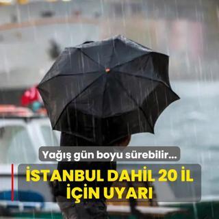 Ya gn boyu srebilir! stanbul dahil 20 il iin uyar