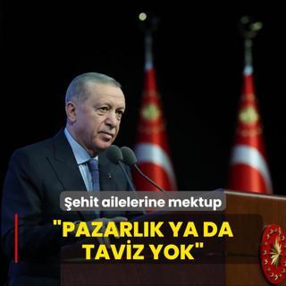 Bakan Erdoan'dan ehit ailelerine mektup